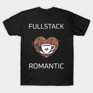 Fullstack romantic T-Shirt